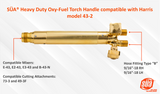 SÜA® Heavy Duty Oxy-Fuel Torch Handle compatible with Harris model 43-2